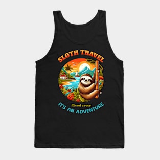 Sloth travel: it's not a race, it's an adventure. Tank Top